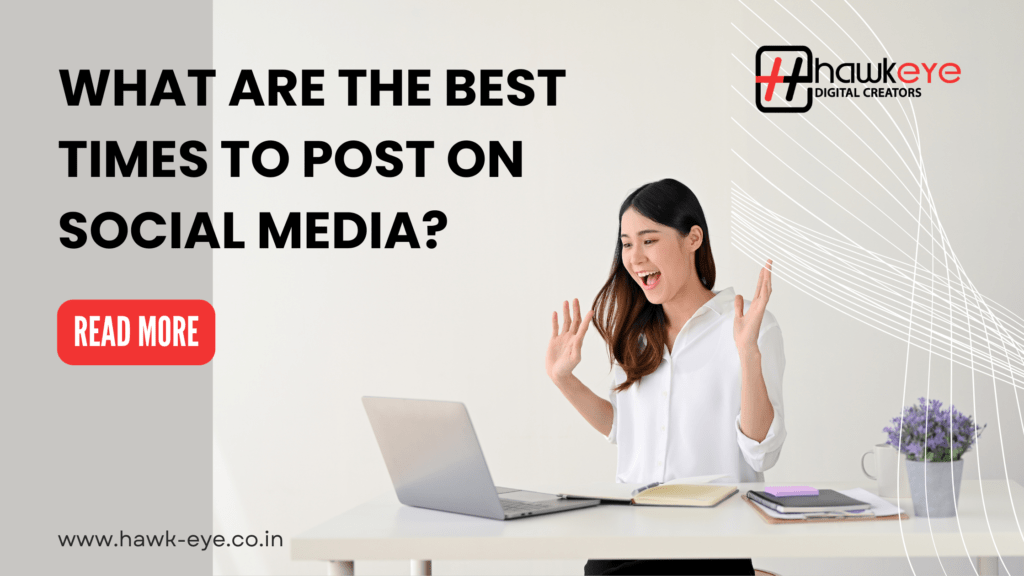 What Are the Best Times to Post on Social Media?